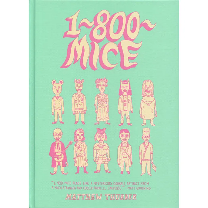Matthew Thurber - 1-800-MICE