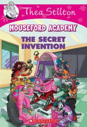 Thea Stilton Mouseford Academy #5-The Secret Invention